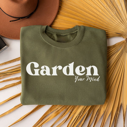 "Garden your Mind" Crewneck Sweatshirt