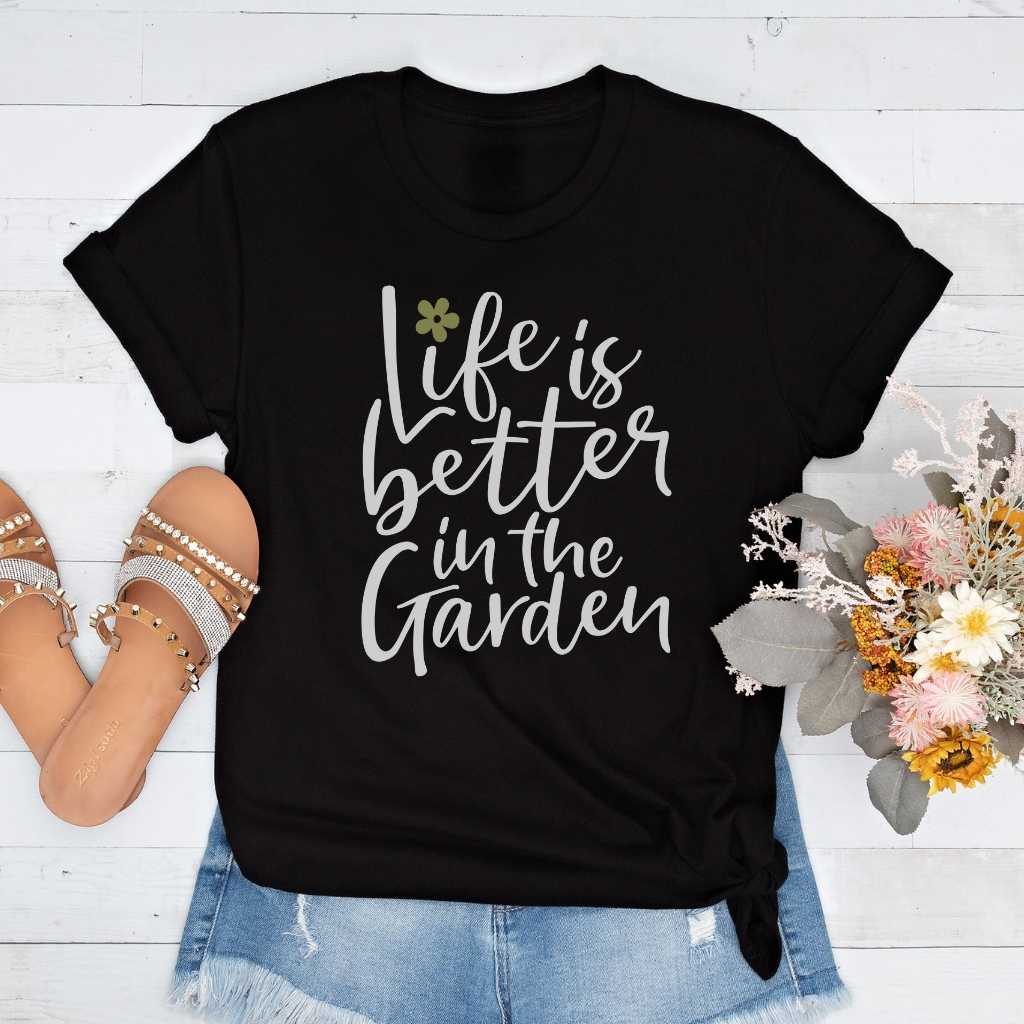 Short-Sleeve Life is Better in the Garden Shirt