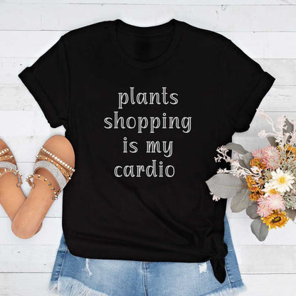 Short-Sleeve Plants Shopping is my Cardio Shirt