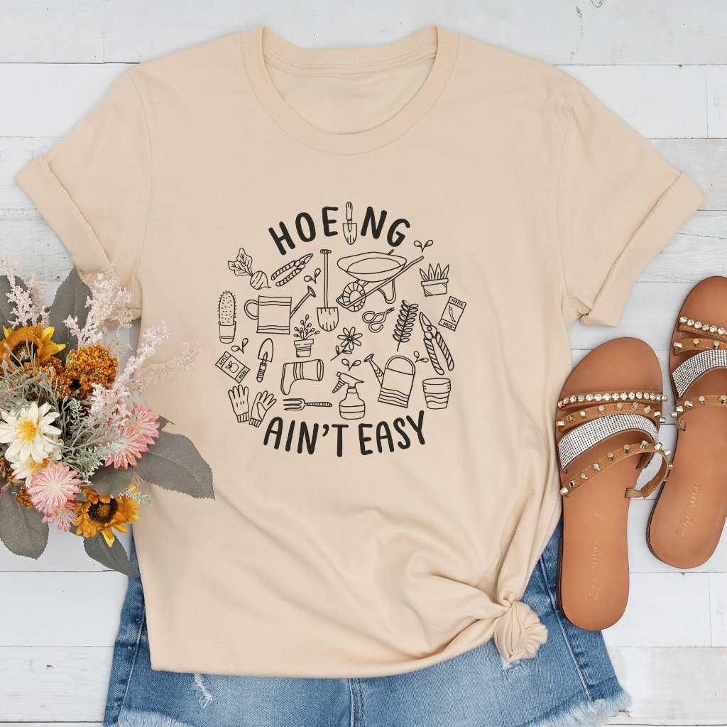 Short-Sleeve Hoeing Ain't Easy Shirt