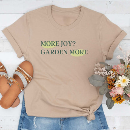 Short-Sleeve "More Joy? Garden More" Shirt