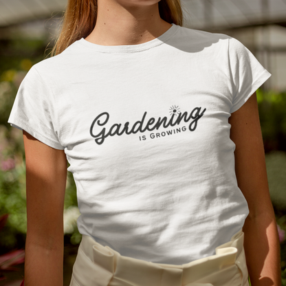 Short-Sleeve "Gardening is Growing" Tee