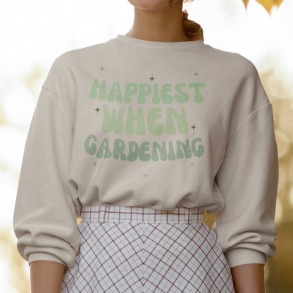 "Happiest when Gardening" Sweatshirt