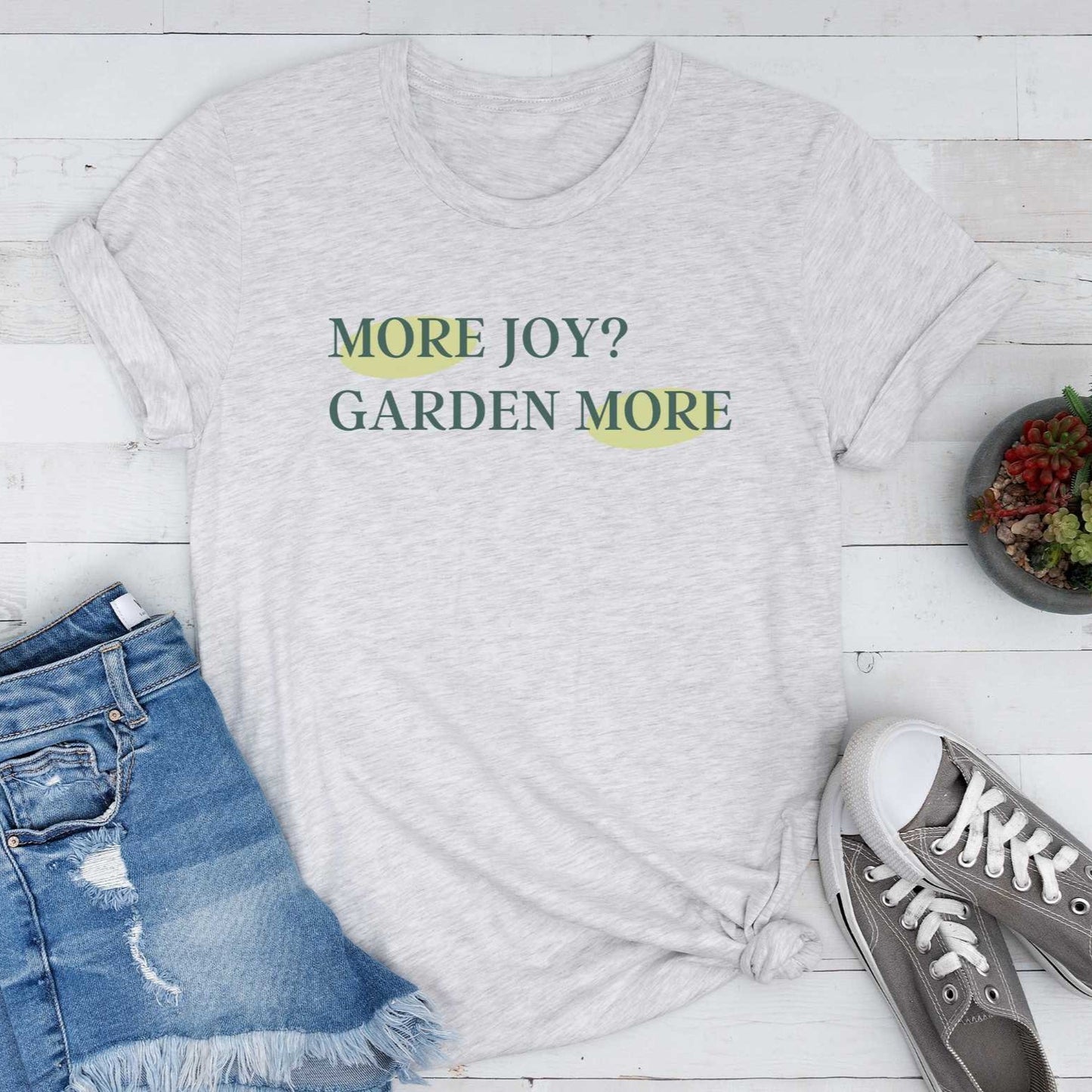 Short-Sleeve "More Joy? Garden More" Shirt