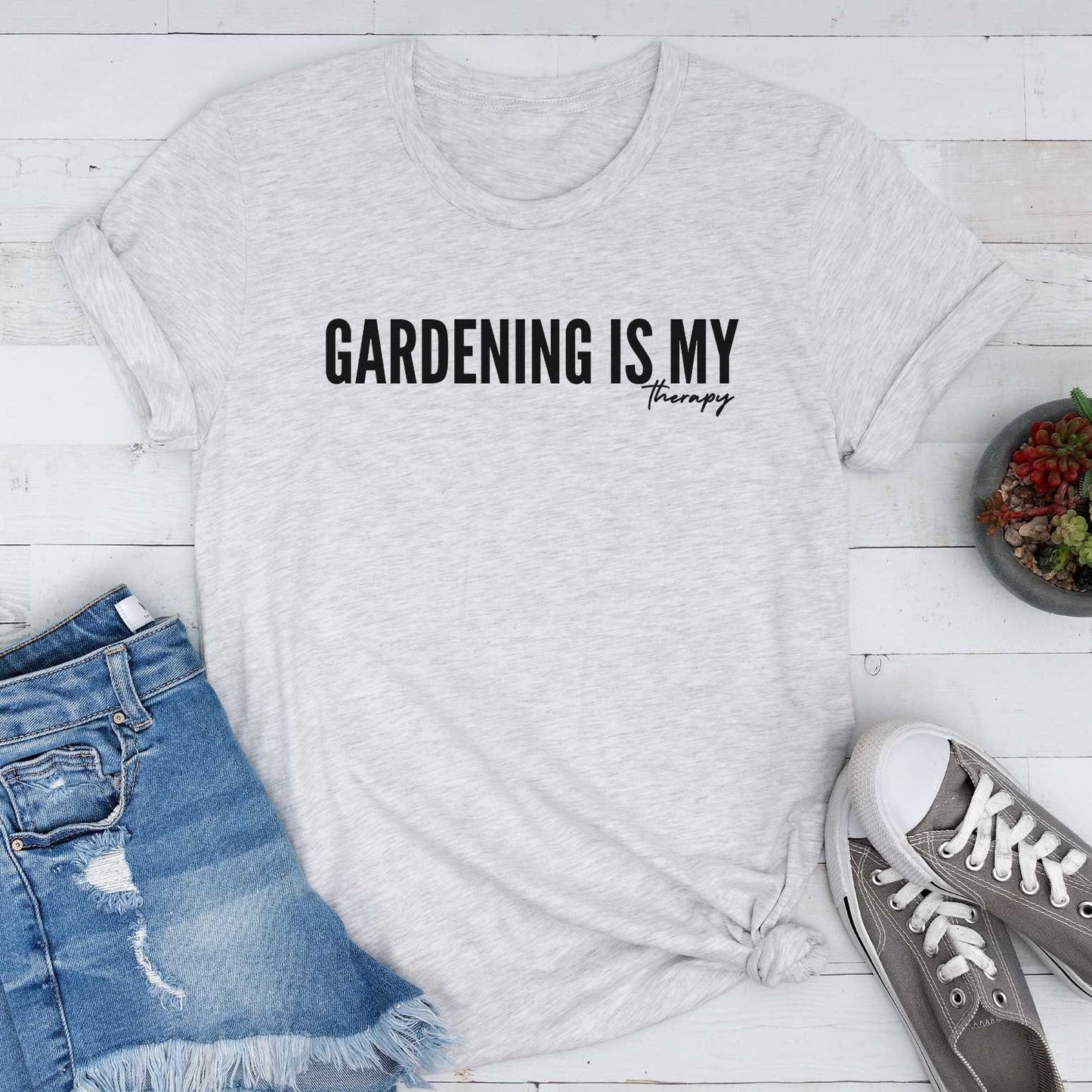 Short-Sleeve "Gardening is my Therapy" Shirt